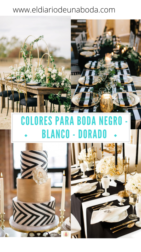 colores para boda negro - blanco - dorado